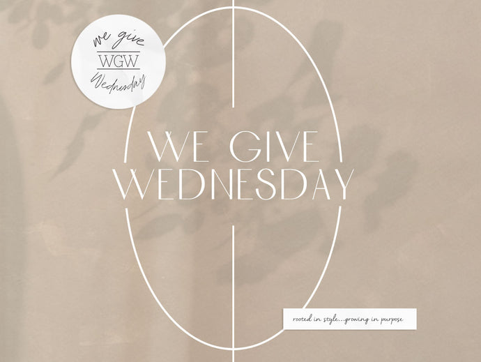 Graphic saying We Give Wednesday